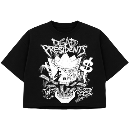 Dead Presidents (Cropped Boxey Tee)