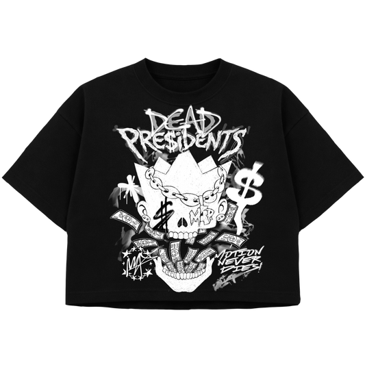 Dead Presidents (Cropped Boxey Tee)